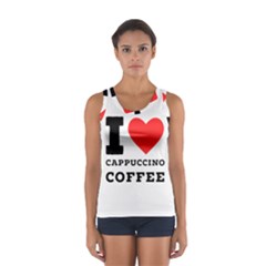 I Love Cappuccino Coffee Sport Tank Top  by ilovewhateva