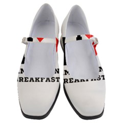 I Love American Breakfast Women s Mary Jane Shoes by ilovewhateva