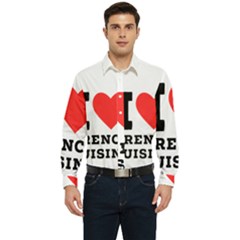 I Love French Cuisine Men s Long Sleeve  Shirt by ilovewhateva