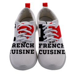 I Love French Cuisine Women Athletic Shoes by ilovewhateva