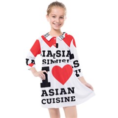 I Love Asian Cuisine Kids  Quarter Sleeve Shirt Dress by ilovewhateva