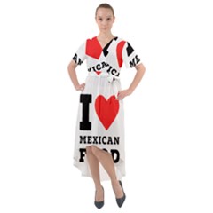 I Love Mexican Food Front Wrap High Low Dress by ilovewhateva