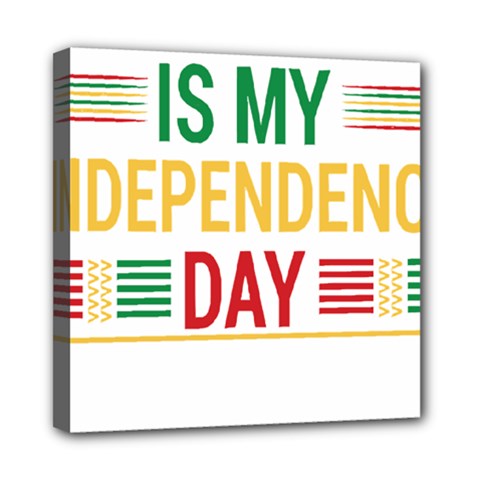 Calligraphy T- Shirtcalligraphy Is My Independence Day T- Shirt Mini Canvas 8  X 8  (stretched) by EnriqueJohnson