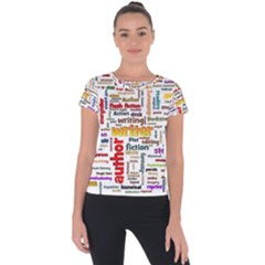 Writing Author Motivation Words Short Sleeve Sports Top 