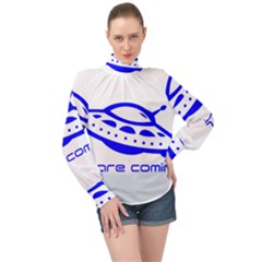 Unidentified Flying Object Ufo Alien We Are Coming High Neck Long Sleeve Chiffon Top by Sarkoni