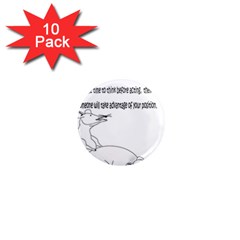 Better To Take Time To Think 1  Mini Button Magnet (10 Pack) by Doudy