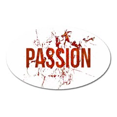 Passion And Lust Grunge Design Magnet (oval) by dflcprints
