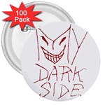 My Dark Side Typographic Design 3  Button (100 pack)