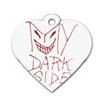 My Dark Side Typographic Design Dog Tag Heart (One Sided) 