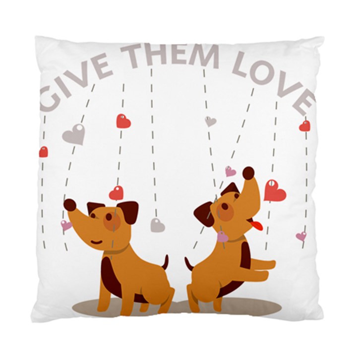 Give Them Love Standard Cushion Case (Two Sides)