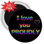 I love you proudly 3  Magnets (100 pack)