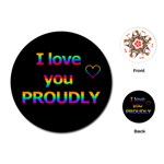 I love you proudly Playing Cards (Round) 