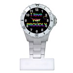 I love you proudly Plastic Nurses Watch