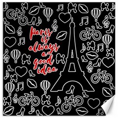 Paris Canvas 16  X 16   by Valentinaart