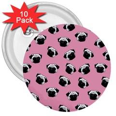 Pug Dog Pattern 3  Buttons (10 Pack)  by Valentinaart
