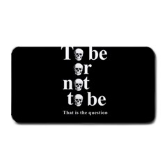 To Be Or Not To Be Medium Bar Mats by Valentinaart