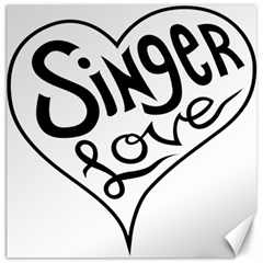 Singer Love Sign Heart Canvas 12  X 12   by Mariart