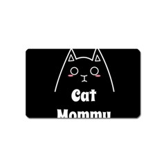 Love My Cat Mommy Magnet (name Card) by Catifornia