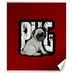 Pug Canvas 8  X 10  by Valentinaart