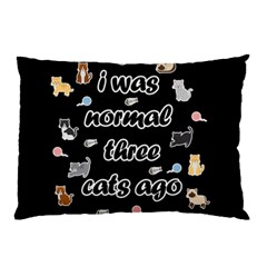 I Was Normal Three Cats Ago Pillow Case by Valentinaart