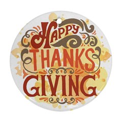 Happy Thanksgiving Sign Round Ornament (two Sides) by Mariart