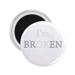 I Am Ok - Broken 2 25  Magnets by Valentinaart