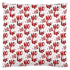 Ho Ho Ho Santaclaus Christmas Cheer Large Cushion Case (two Sides) by patternstudio