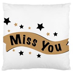 Lettering Miss You Banner Large Cushion Case (one Side) by BangZart