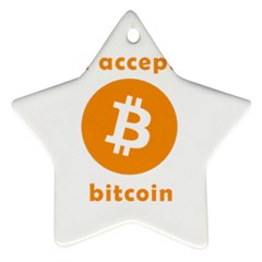 I Accept Bitcoin Ornament (star) by Valentinaart