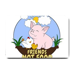 Friends Not Food - Cute Pig And Chicken Small Doormat  by Valentinaart