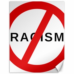 No Racism Canvas 12  X 16   by demongstore