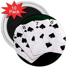 Poker Hands Straight Flush Spades 3  Magnets (10 Pack)  by FunnyCow