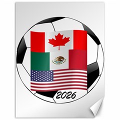 United Football Championship Hosting 2026 Soccer Ball Logo Canada Mexico Usa Canvas 12  X 16   by yoursparklingshop