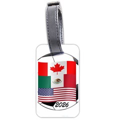 United Football Championship Hosting 2026 Soccer Ball Logo Canada Mexico Usa Luggage Tags (two Sides) by yoursparklingshop