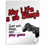 My Life Is Simple Canvas 36  x 48  35.26 x46.15  Canvas - 1