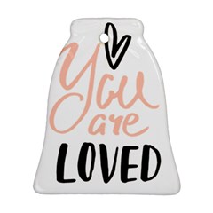 You Are Loved Bell Ornament (two Sides) by alllovelyideas