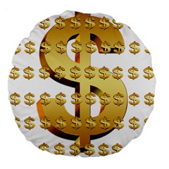 Dollar Money Gold Finance Sign Large 18  Premium Round Cushions by Mariart