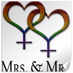 Mrs  And Mrs  Canvas 16  X 16  by LiveLoudGraphics