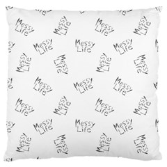 Messy Life Phrase Motif Typographic Pattern Large Flano Cushion Case (one Side) by dflcprintsclothing