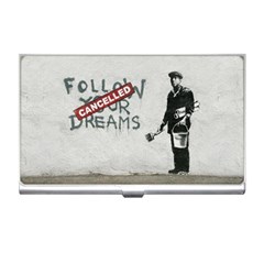 Banksy Graffiti Original Quote Follow Your Dreams Cancelled Cynical With Painter Business Card Holder by snek