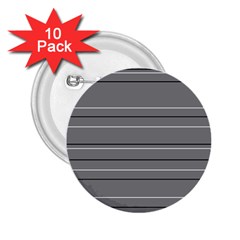 Black Grey White Stripes 2 25  Buttons (10 Pack)  by anthromahe