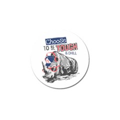 Choose To Be Tough & Chill Golf Ball Marker (4 Pack)