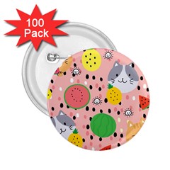 Cats And Fruits  2 25  Buttons (100 Pack)  by Sobalvarro