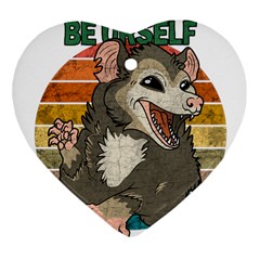 Possum - Be Urself Heart Ornament (two Sides) by Valentinaart