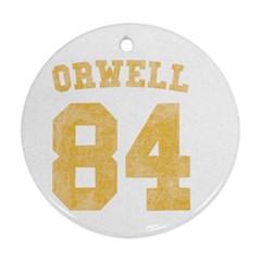 Orwell 84 Ornament (round) by Valentinaart