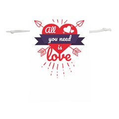 All You Need Is Love Lightweight Drawstring Pouch (l) by DinzDas