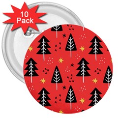 Christmas Christmas Tree Pattern 3  Buttons (10 Pack)  by Amaryn4rt