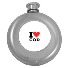 I Love God Round Hip Flask (5 Oz) by ilovewhateva