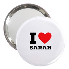 I Love Sarah 3  Handbag Mirrors