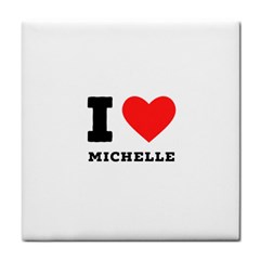 I Love Michelle Face Towel by ilovewhateva